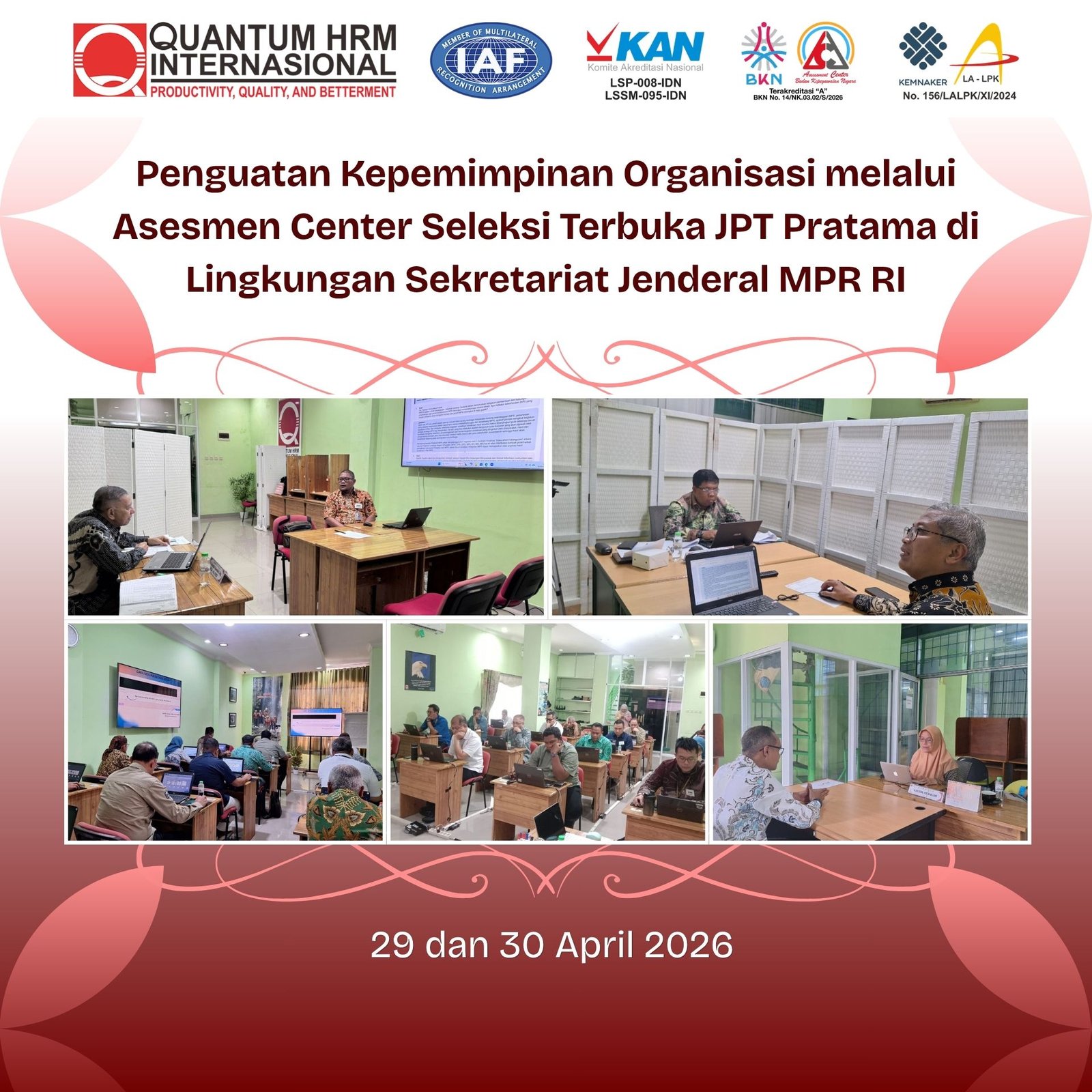 Penguatan Kepemimpinan Organisasi melalui Asesmen Center Seleksi Terbuka JPT Pratama di Lingkungan Sekretariat Jenderal MPR RI