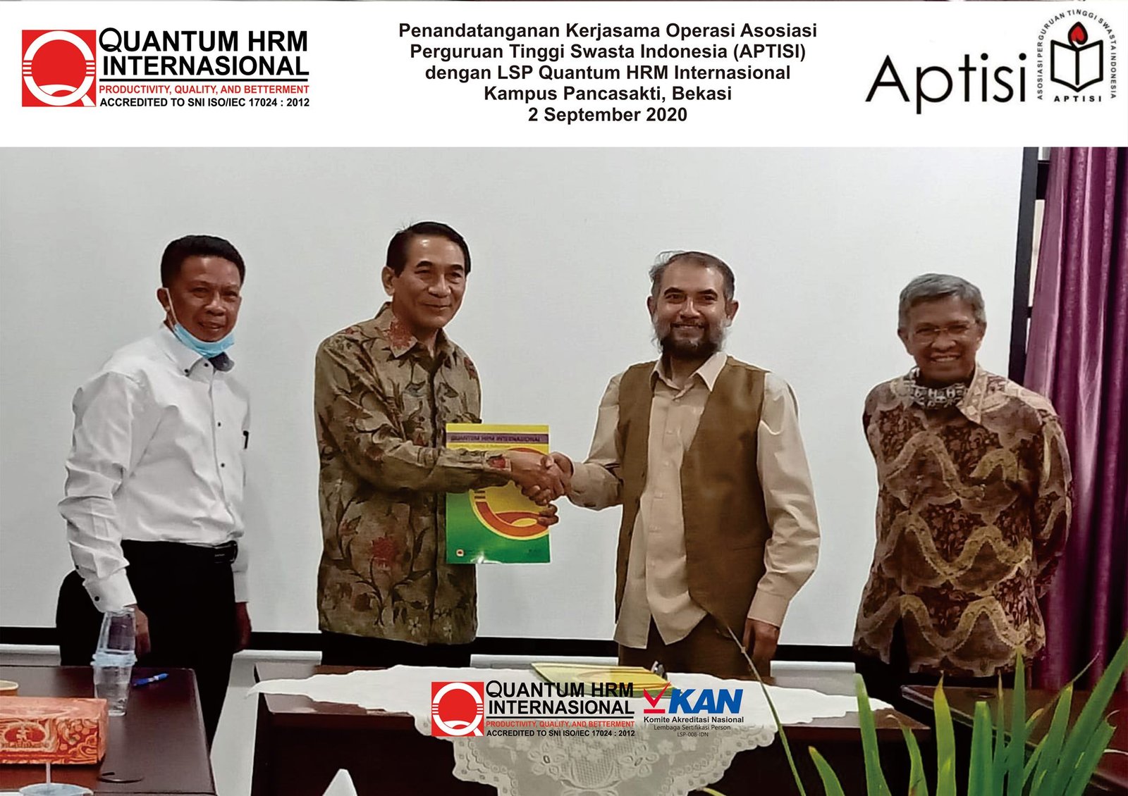 Penandatanganan Kerjasama Operasi Asosiasi Perguruan Tinggi Swasta Indonesia (APTISI) dengan LSP Quantum HRM Internasional