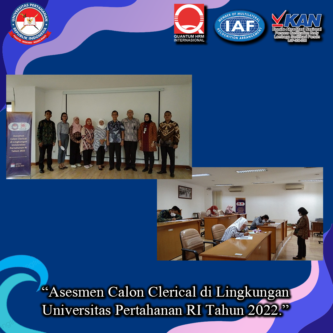 Asesmen Calon Clerical di Lingkungan Universitas Pertahanan RI